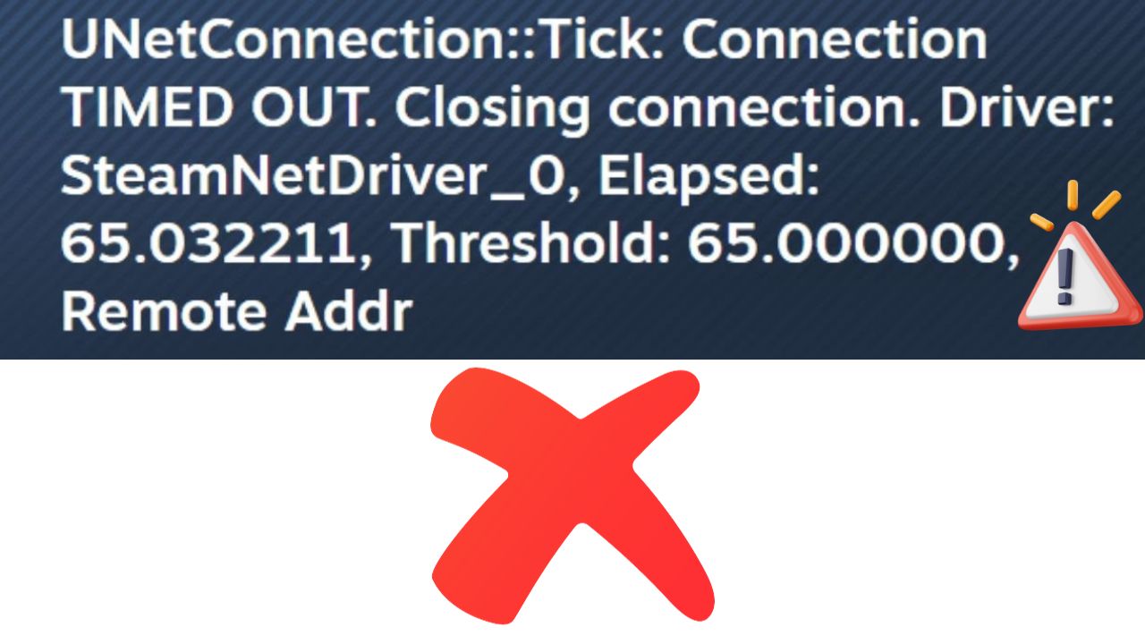 Fix UNetConnection Tick Connection Timed Out