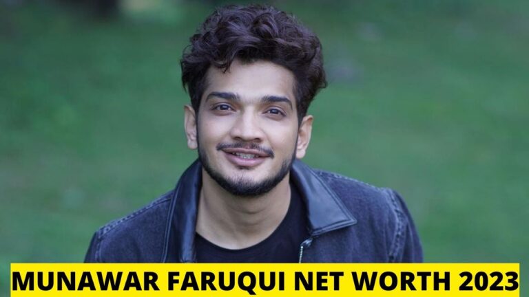 Munawar Faruqui Net Worth 2023: A Comprehensive Analysis