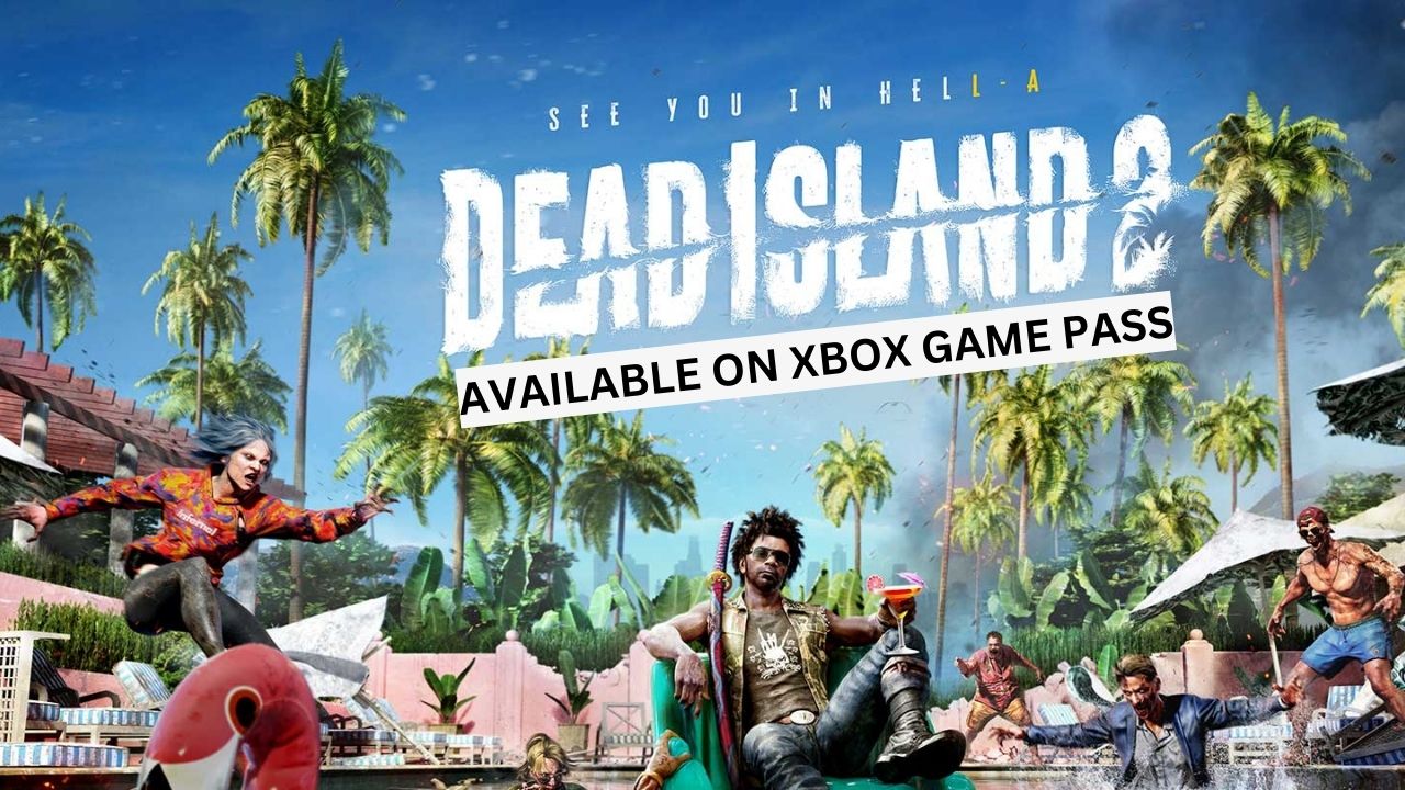 dead island 2 on game pass